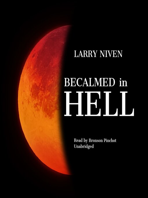 Title details for Becalmed in Hell by Larry Niven - Available